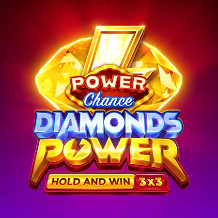 Diamonds Power Power Chance