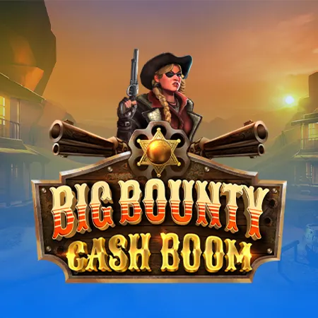 Big Bounty Cash Boom