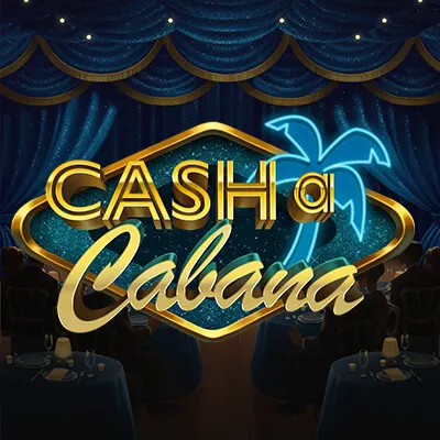 Cash-a-Cabana