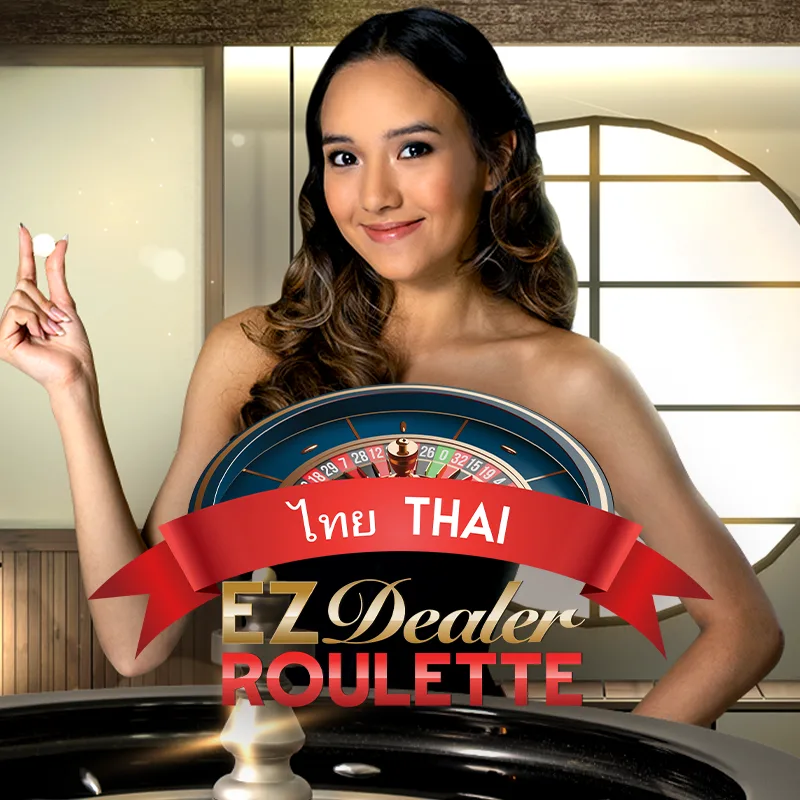 Play EZ Dealer Roulette Thai on Starcasinodice.be online casino