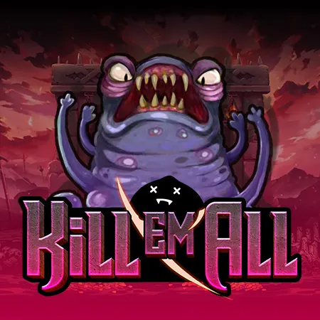 Kill Em All