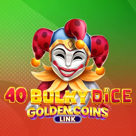 40 Bulky Dice Golden Coins Link