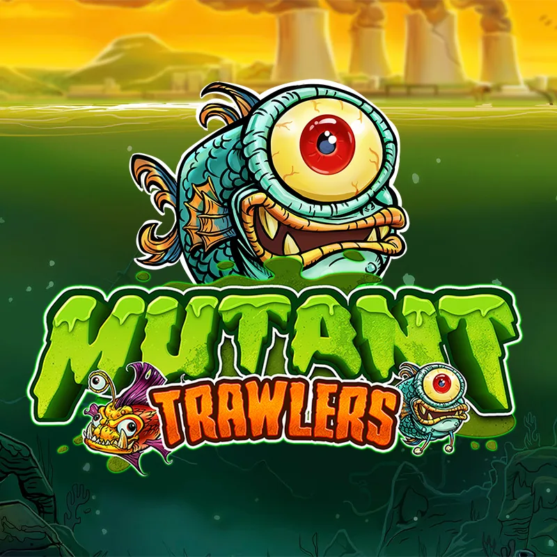 Mutant Trawlers