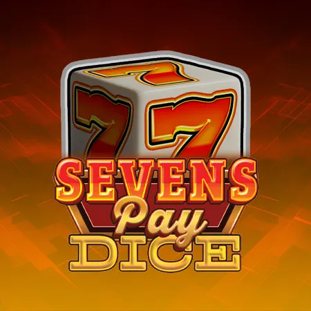 Sevens Pay Dice