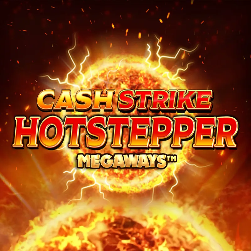 Cash Strike Hotstepper Megaways