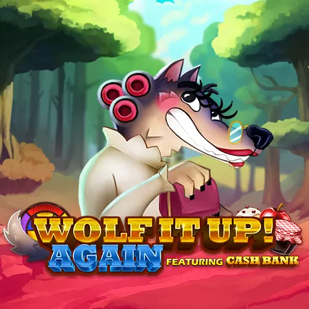 Wolf It Up! Again