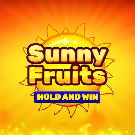 Sunny Fruits: Hold and Win
