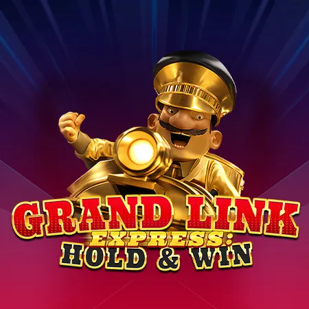 Grand Link Express: Hold & Win