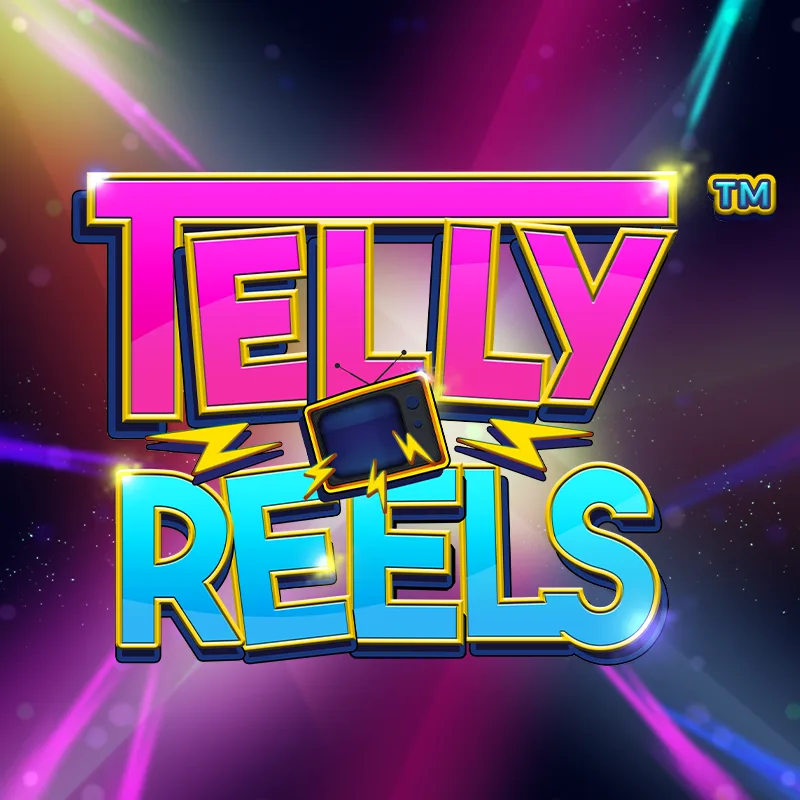 Telly Reels™