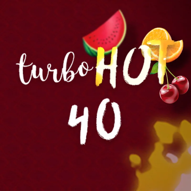 Turbo Hot 40