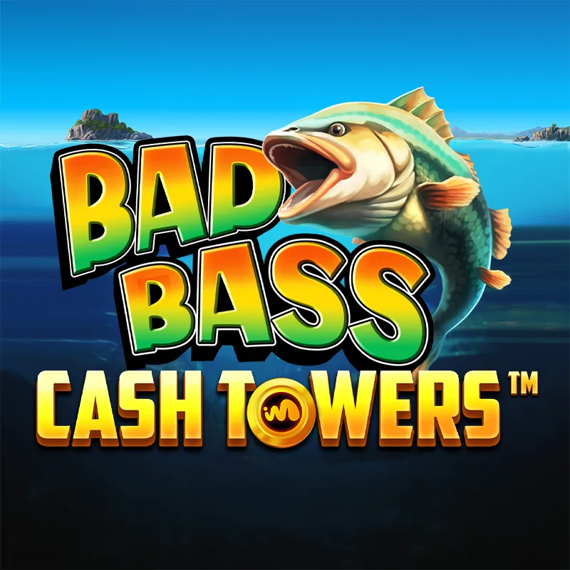 Bad Bass Cash Towers