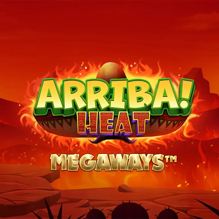Arriba Heat Megaways™