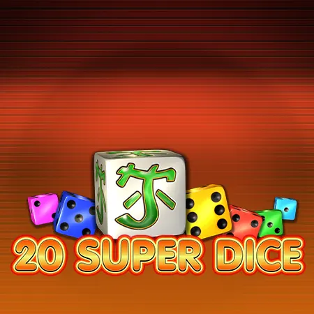 20 Super Dice