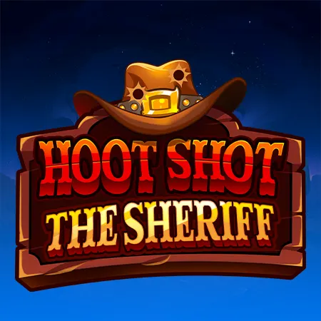 Hoot Shot the Sheriff