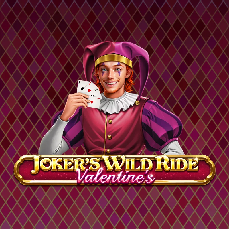 Joker's Wild Ride - Valentine's