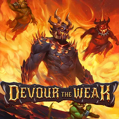 Devour the Weak