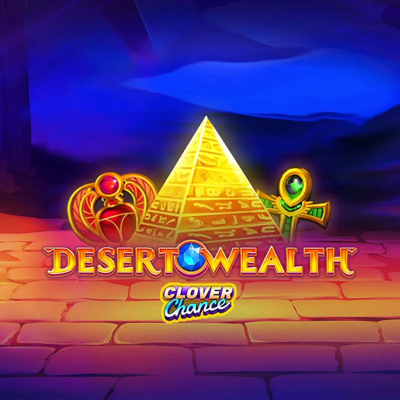 Desert Wealth