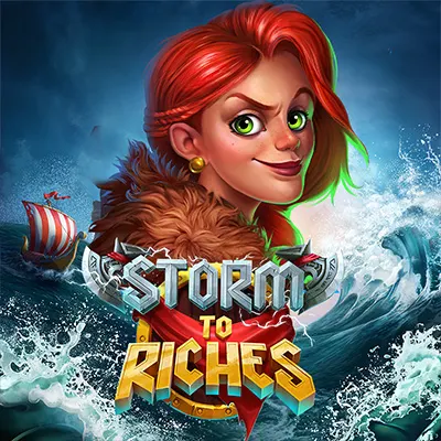 Storm to Riches