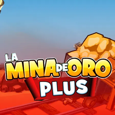 La Mina De Oro Plus