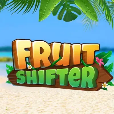 Fruit Shifter
