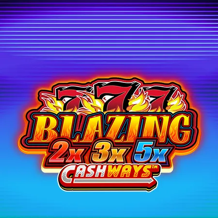 Blazing 777 2x3x5x Cashways