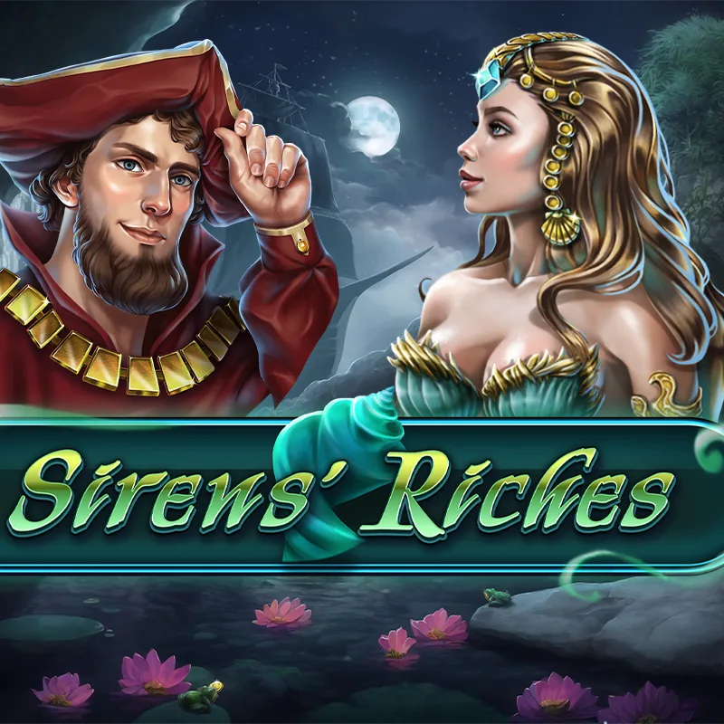 Sirens' Riches