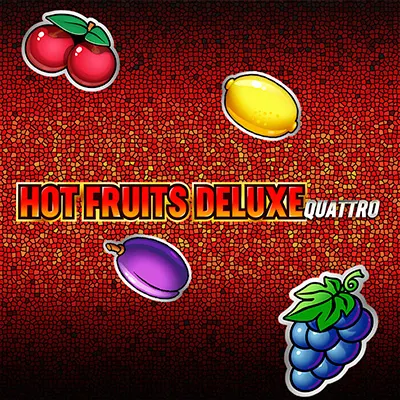 Hot Fruits Deluxe Quattro