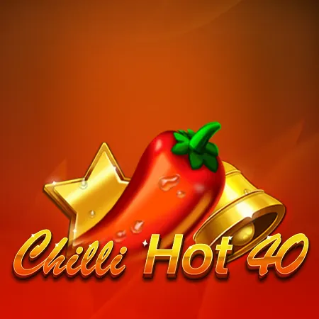 Chilli Hot 40