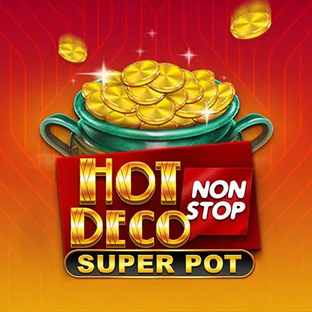 Hot Deco Nonstop Super Pot