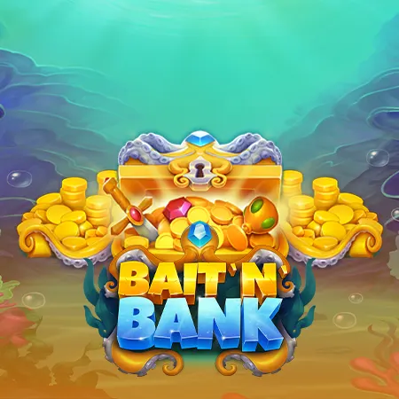 Bait 'n' Bank
