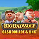 Play Big Bad Wolf: Cash Collect & Link™ on Starcasino.nl online casino