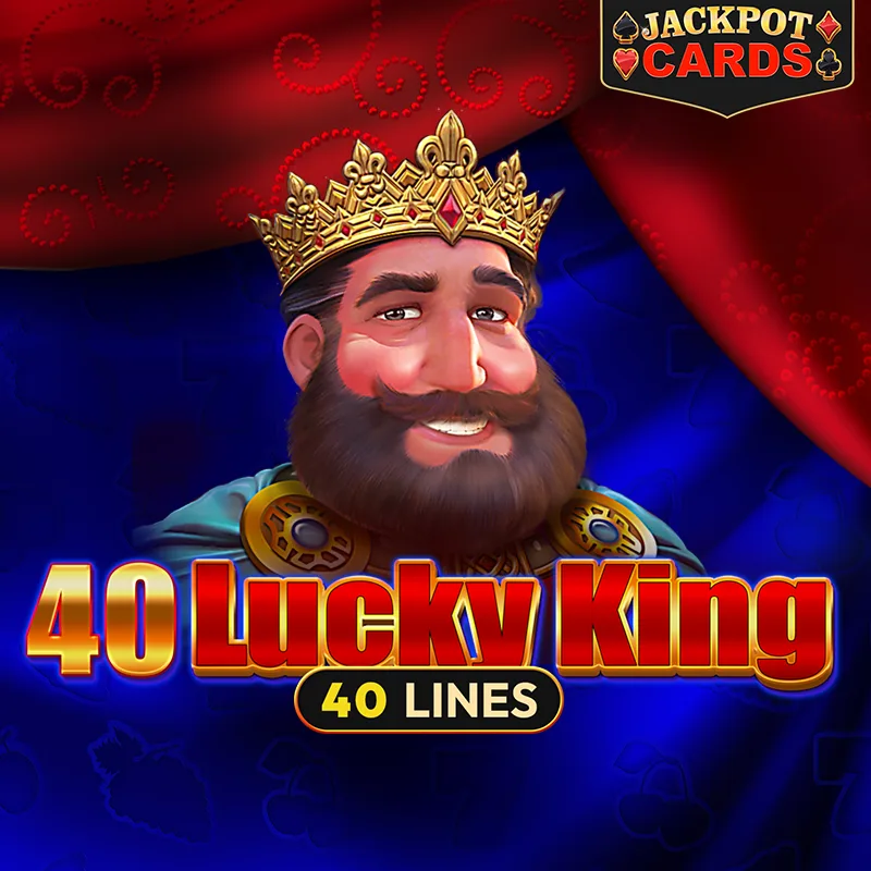 40 Lucky King