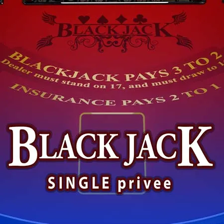 Black Jack Single Privee
