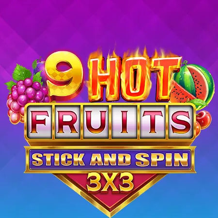 9 Hot Fruits Stick and Spin 3x3