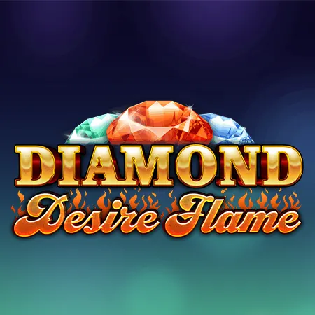 Diamond Desire Flame