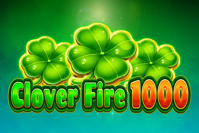 Play Clover Fire 1000 on Starcasino.be online casino