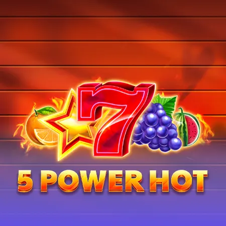 5 Power Hot