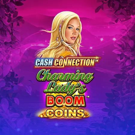 Cash Connection™ - Charming Lady's Boom™ Coins