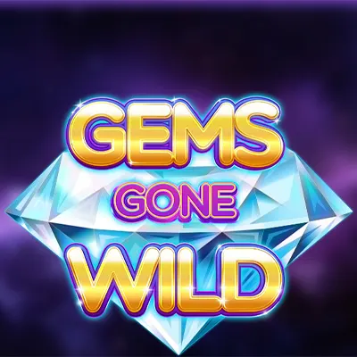 Gems Gone Wild