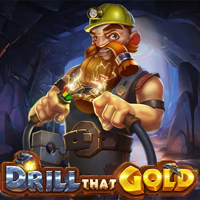 Drill That Gold