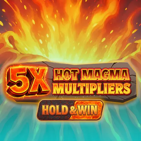 5x Hot Magma Multipliers