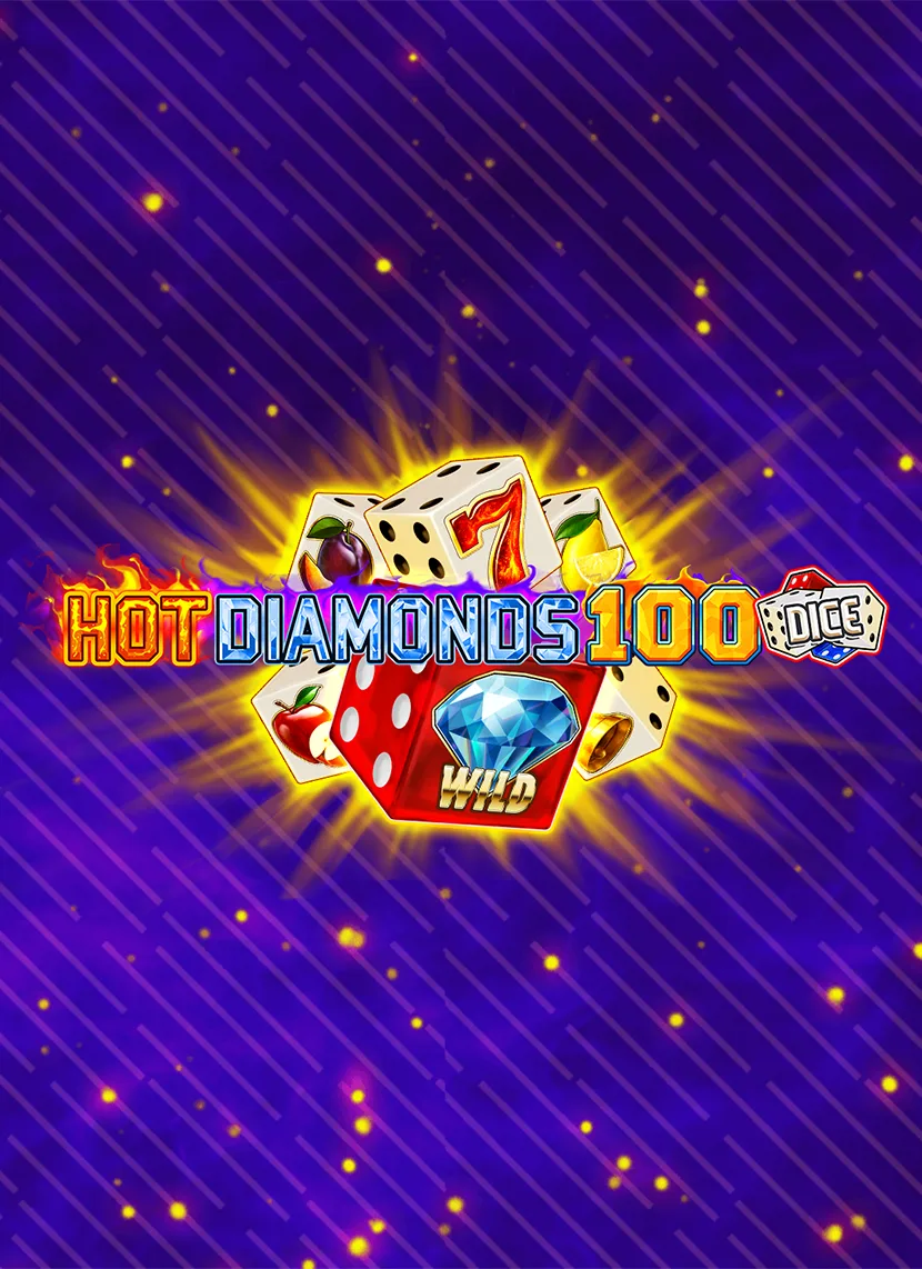 Luaj Hot Diamonds 100 Dice në kazino Madisoncasino.be në internet