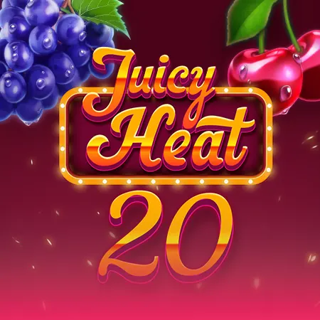 Juicy Heat 20