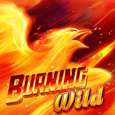 Burning Wild™