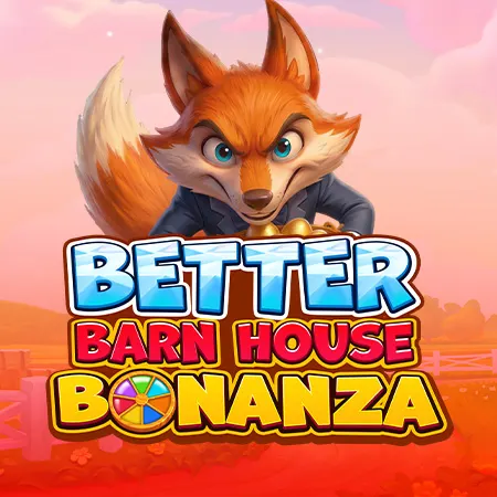 Better Barn House Bonanza