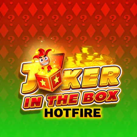 Joker in the Box Hotfire
