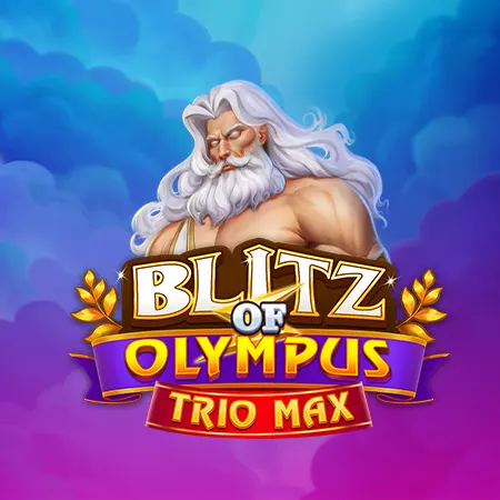 Blitz of Olympus Trio Max