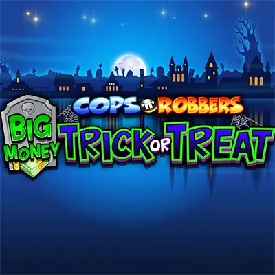 Cops N Robbers Big Money Trick or Treat