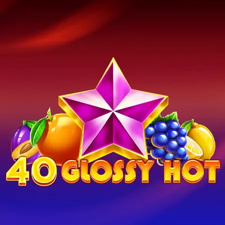 40 Glossy Hot