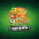 Juega a 9 Pots of Gold Land & Win™ en el casino en línea de Solcasino.es